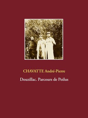 cover image of Douzillac. Parcours de Poilus